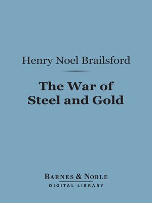 cover image of The War of Steel and Gold (Barnes & Noble Digital Library)